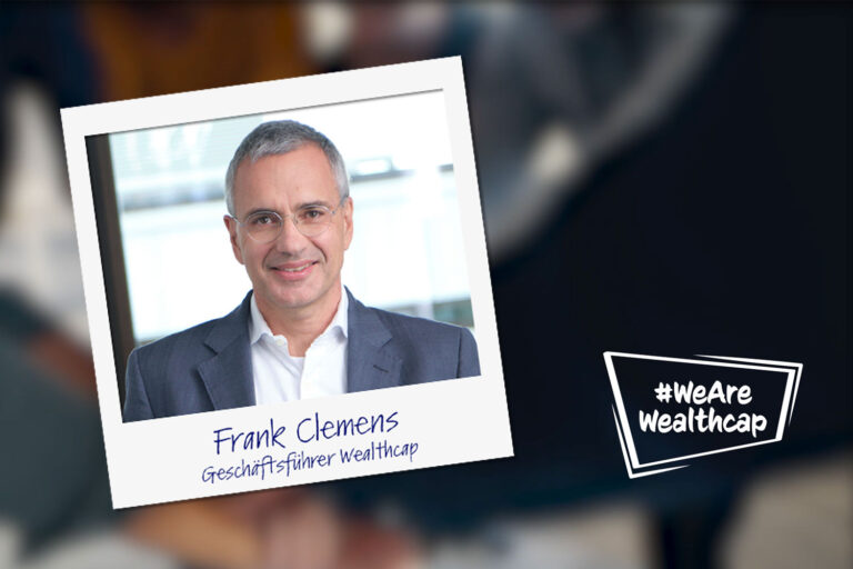 #WeA­re­Wealth­cap – Fra­gen­ha­gel mit Frank Cle­mens 